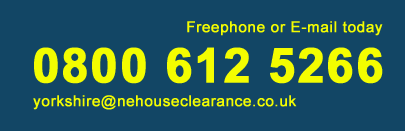 Call Yorkshire House Clearance  for a free quote today